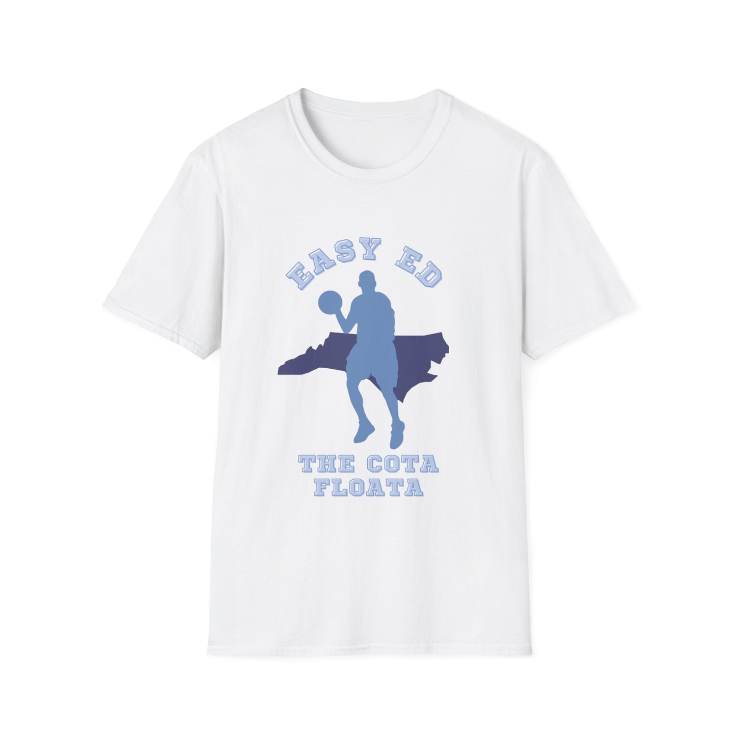 Easy Ed Cota UNC Basketball Unisex Softstyle T-Shirt